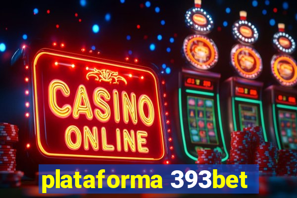 plataforma 393bet